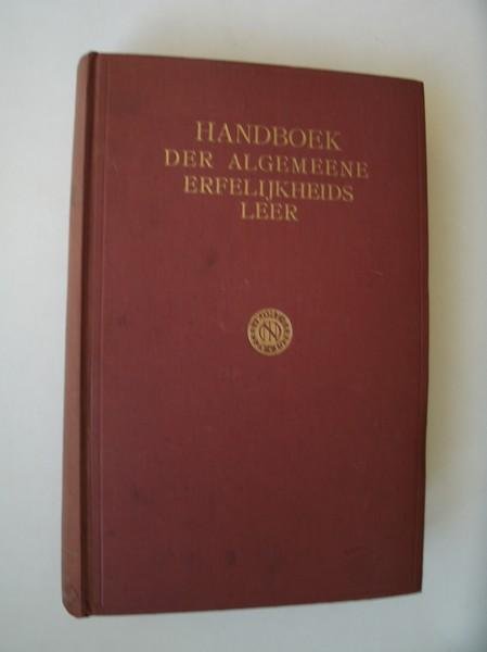 SIRKS, M.J., - Handboek der algemeene erfelijkheidsleer.