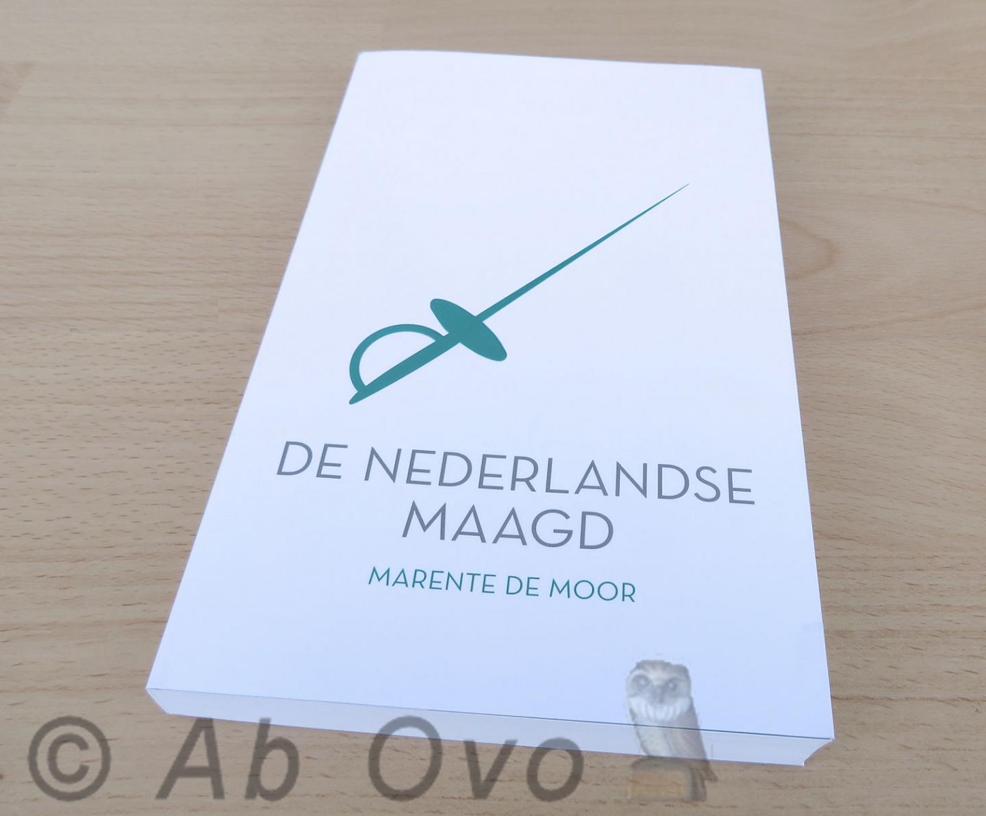 Moor, Marente de - De Nederlandse maagd  (nieuw / herdruk 2015)