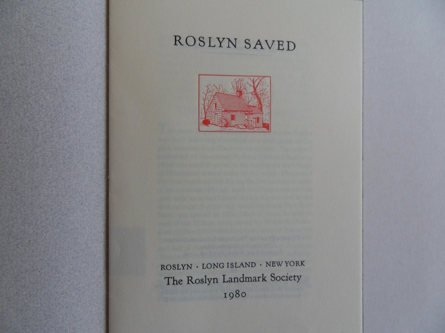 Gerry, Roger [ For the Roslyn Landmark Society ]. - Roslyn Saved. [ Bibliophile edition ].