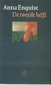 Enquist, Anna - De tweede helft