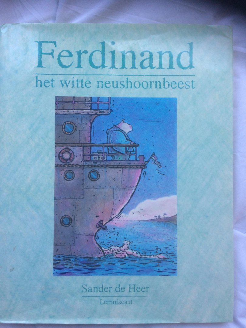 Heer, Sander de - Ferdinand / het witte neushoornbeest