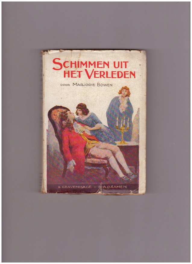 Bowen, Marjorie - Schimmen uit het verleden