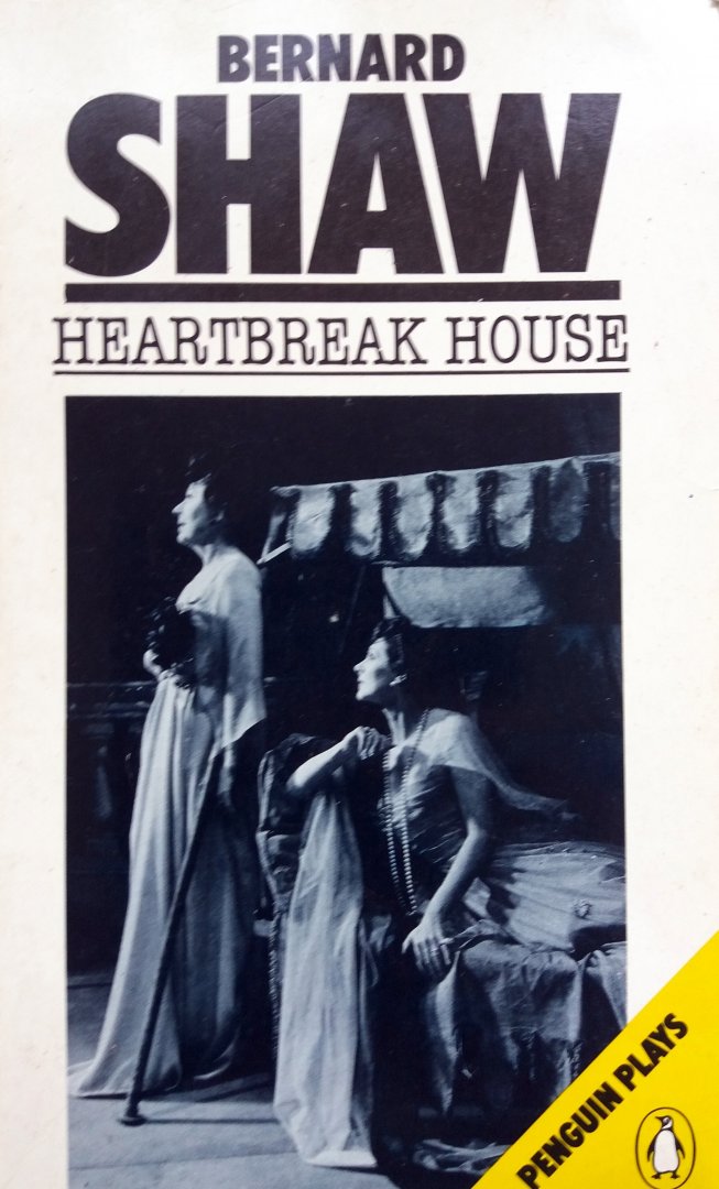 Shaw, Bernard - Heartbreak House (Ex.2) (ENGELSTALIG)