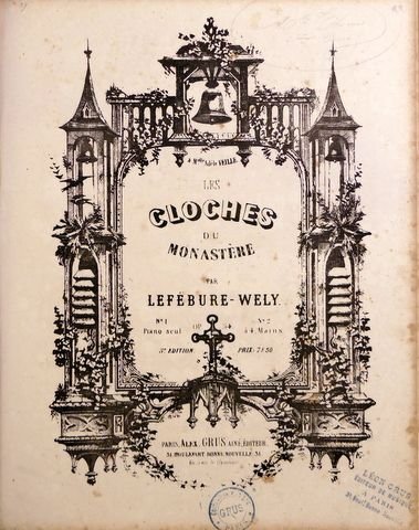 Lefébure-Wély, Louis J.A.: - Les cloches du monastère. Nocturne pour piano seul. 5e édition