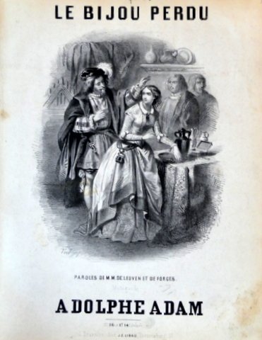 Adam, Adolphe: - Le bijou perdu. Paroles de M.M. de Leuven et de Forges (Le monde musical. No. 16 et 17. 14e annee)