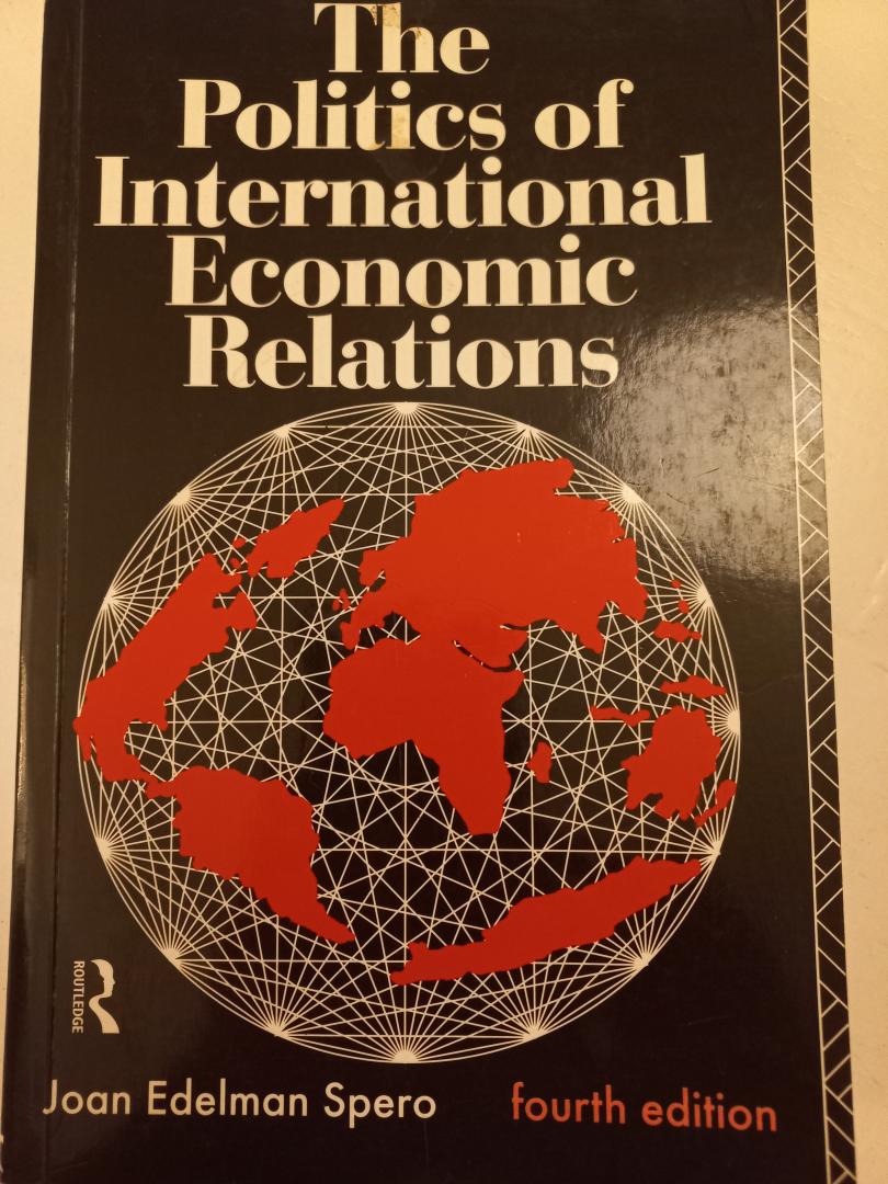 SPERO, JOAN E. - THE POLITICS OF INTERNATIONAL ECONOMIC RELATIONS