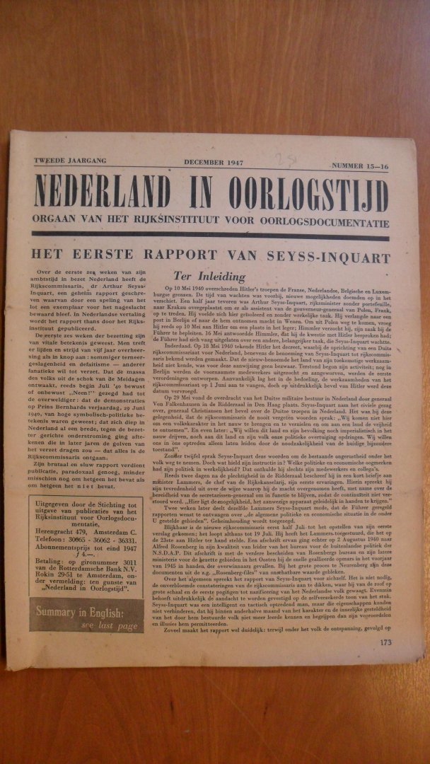 Redactie - Nederland in Oorlogstijd nr.15-16   hoofdartikel: Eerste rapport over de toestand en ontw. in het bezette Nederland 1940 door Seyss-Inquart