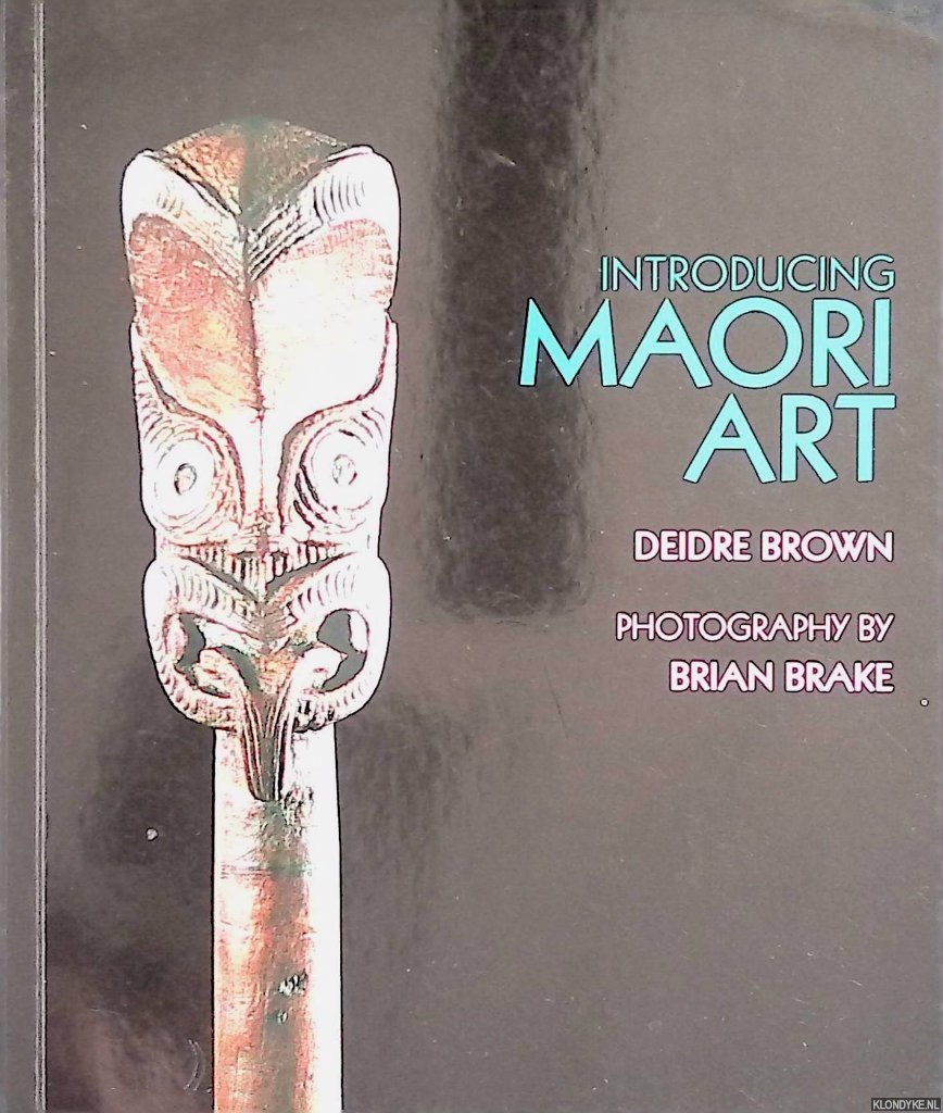 Brown, Deirdre - Introducing Maori Art
