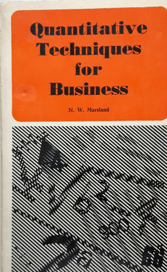 Marsland, N.W. - Quantitatieve techniques for business