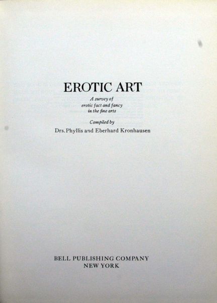 Phyllis and Eberhard Kronhausen - Erotic Art