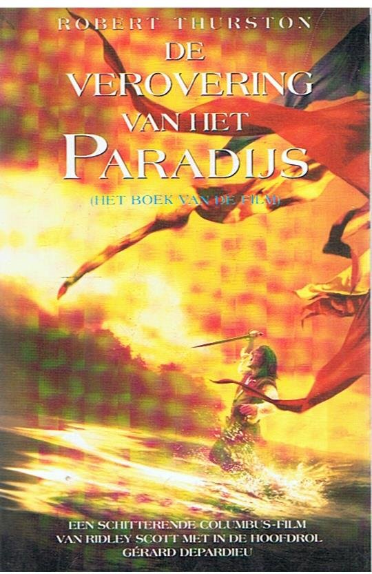 Thurston, Robert - De verovering van het paradijs