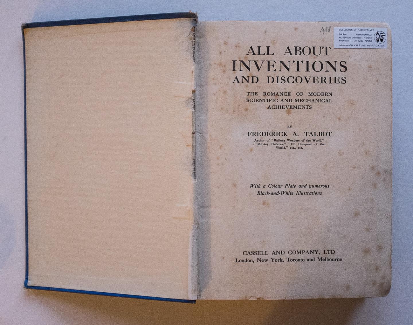 Talbot, Frederick Arthur Ambrose - All about Inventions and Discoveries - the romance of modern scientific and mechanical achievements