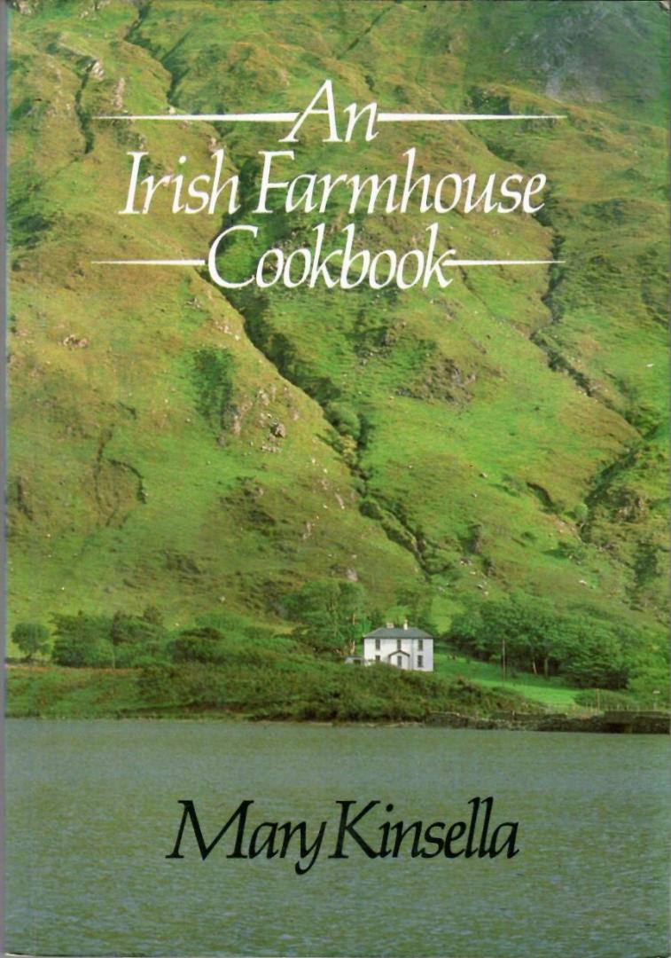 Kinsella, Mary - An Irish farmhouse cookbook