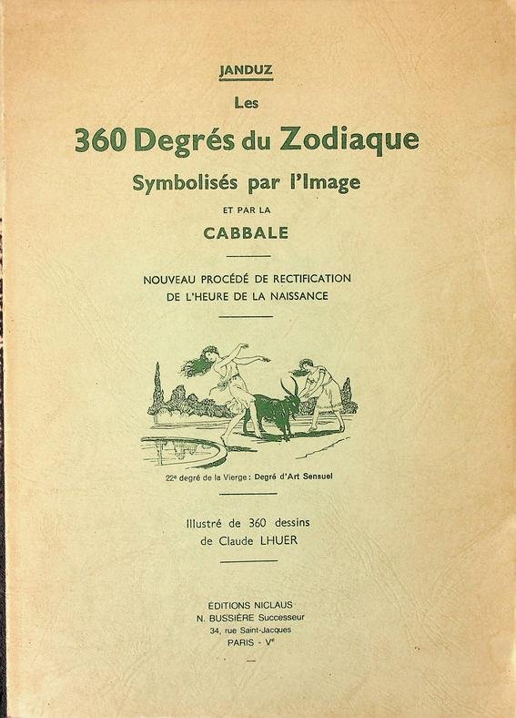 Janduz - Les 360 Degrés zu Zodiaque. Symbolisés par l'Image et par la Cabale