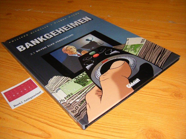 Philippe Richelle en Pierre Wachs - Bankgeheimen - 3.1. Boven elke verdenking