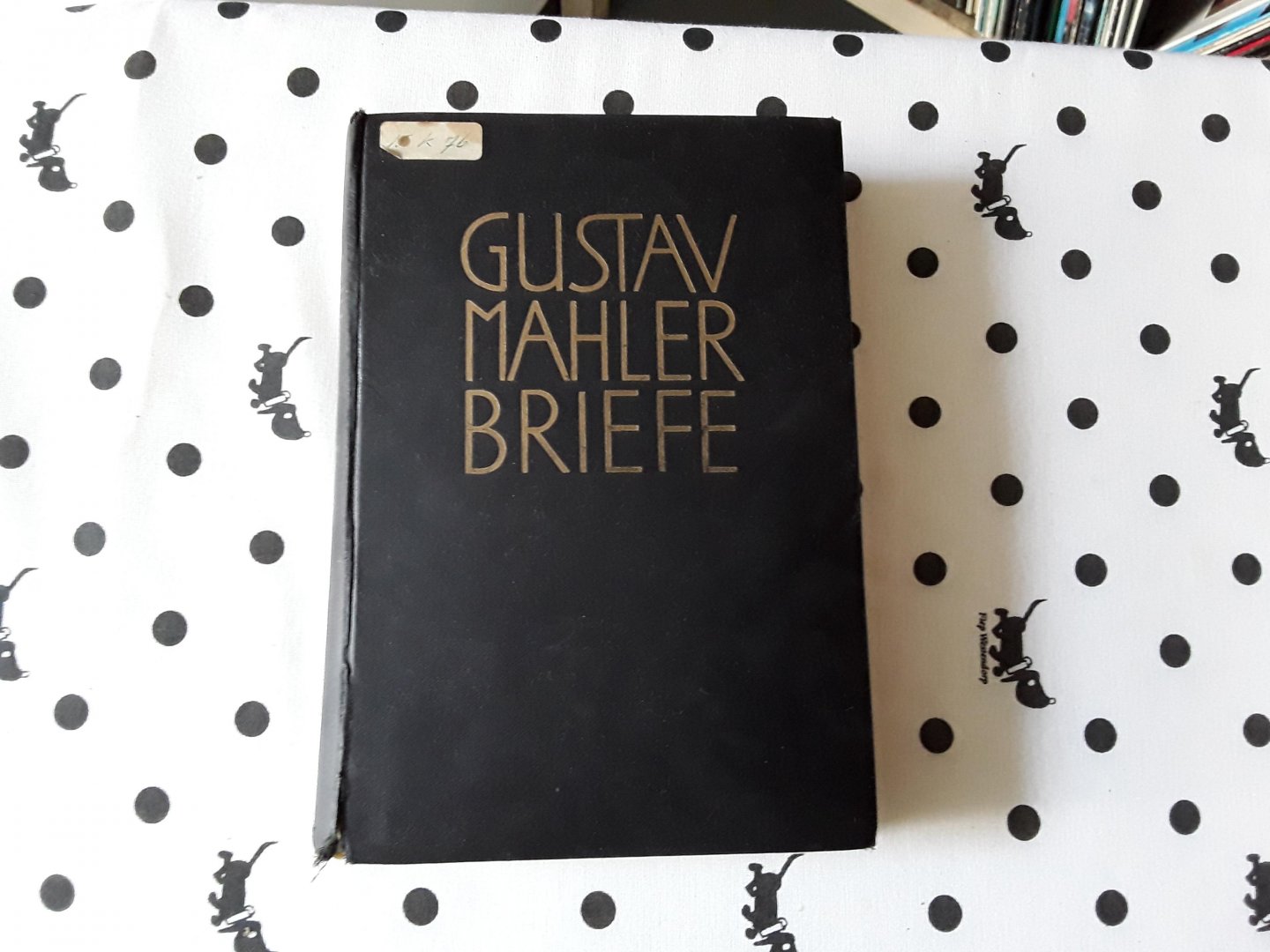 Mahler, Gustav - Gustav Mahler Briefe 1879-1911 herausgegeben von Alma Maria Mahler Mit vier Bildbeigaben und einem Brieffaksimile