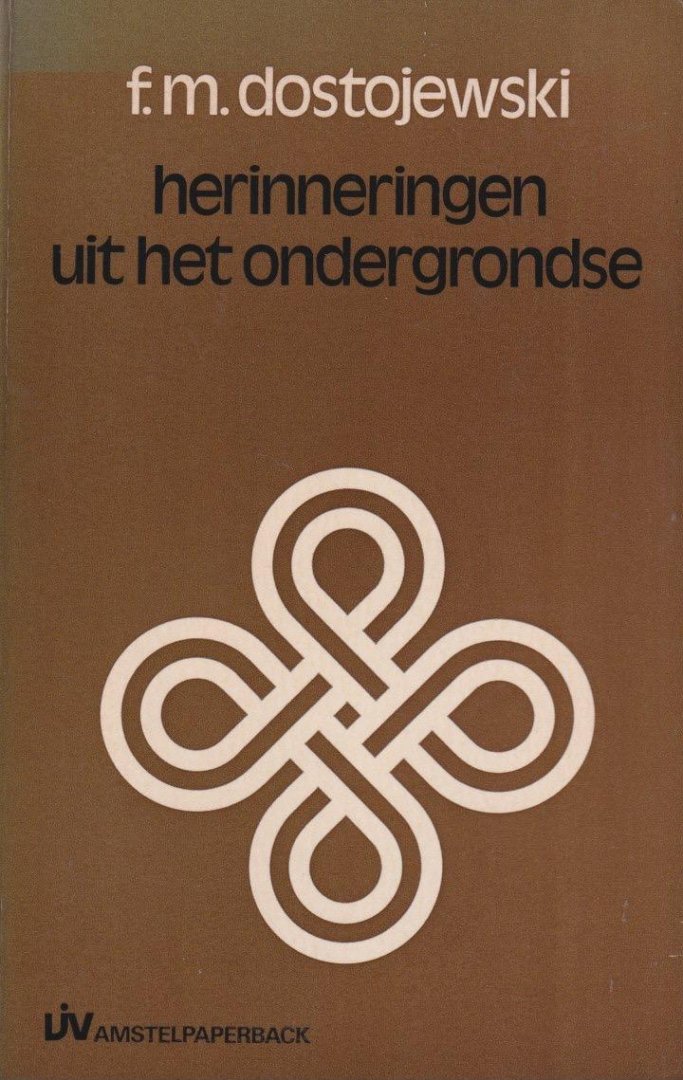 Dostojewski, F.M. - Herinneringen uit het ondergrondse
