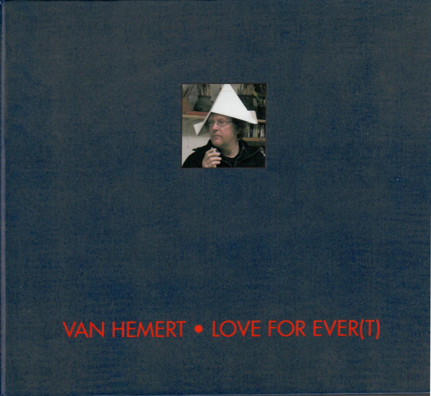 Hemert, Evert van - 1952 - 2002 Still runing against the wind. An unfinished story.