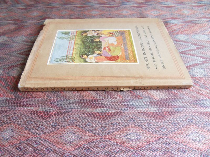 Kühnel, Ernst [Einführung von]. - Neunzehn Indische Miniaturen mit beschreibendem Text. - Aus dem Besitz der Staatlichen Museen zu Berlin.