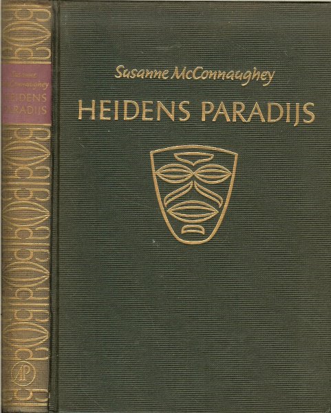 McConnaughey, Susanne  .. Nederlandse vertaling van Ab Visser - Heidens paradijs  .. Gebaseerd op ware gebeurtenissen, ontleend aan de dagboeken van de Engelse missionarissen die in het eind van de 18e eeuw op Tahiti woonden .