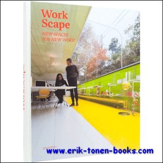 Sofia Borges, Sven Ehmann, Robert Klanten - WorkScape, New Spaces for New Work
