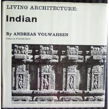 Volwahsen, Andreas - Living architecture: Indian