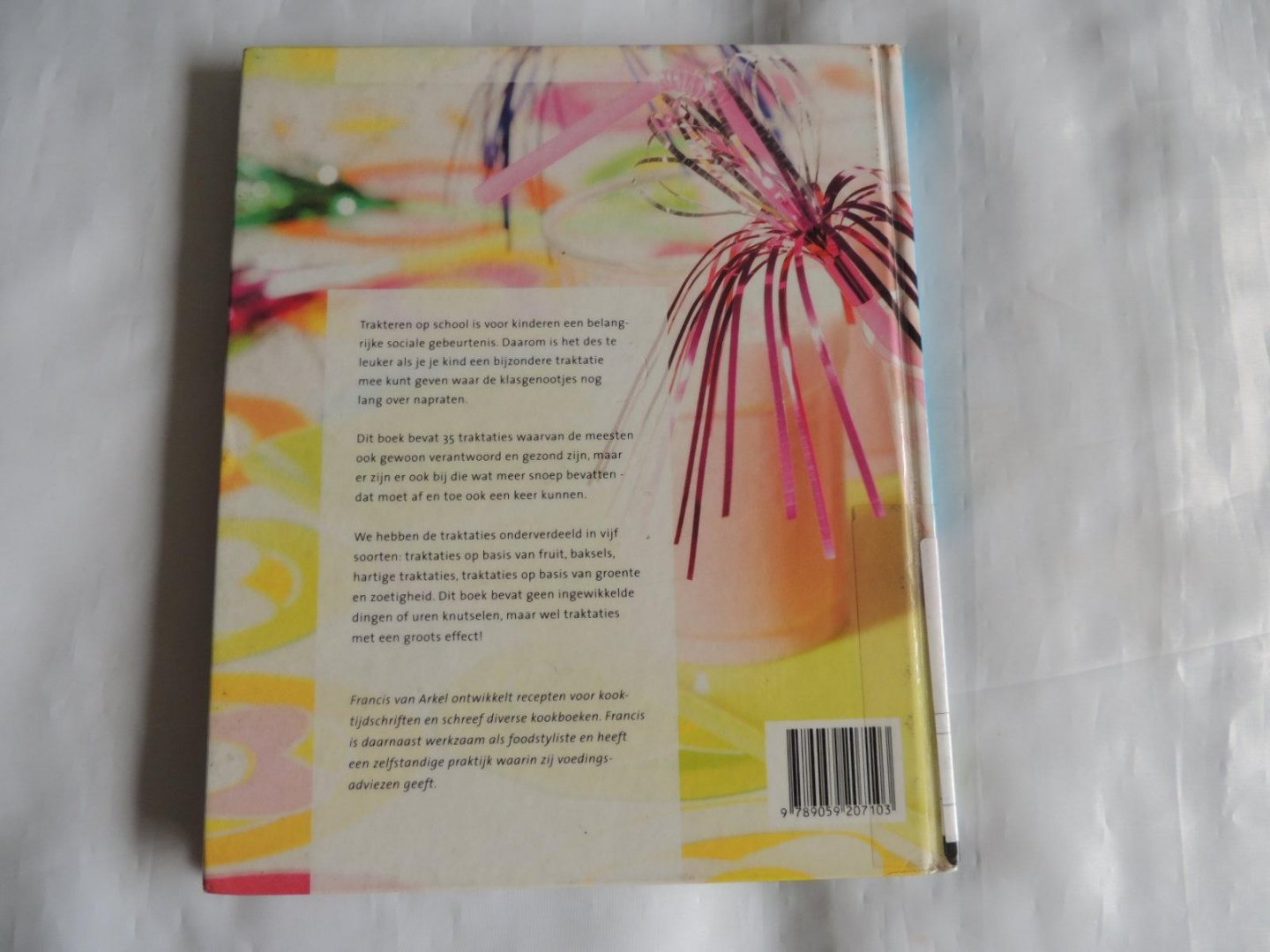 Arkel, Francis van - Kindertraktaties. Verrassende lekkernijen om uit te delen