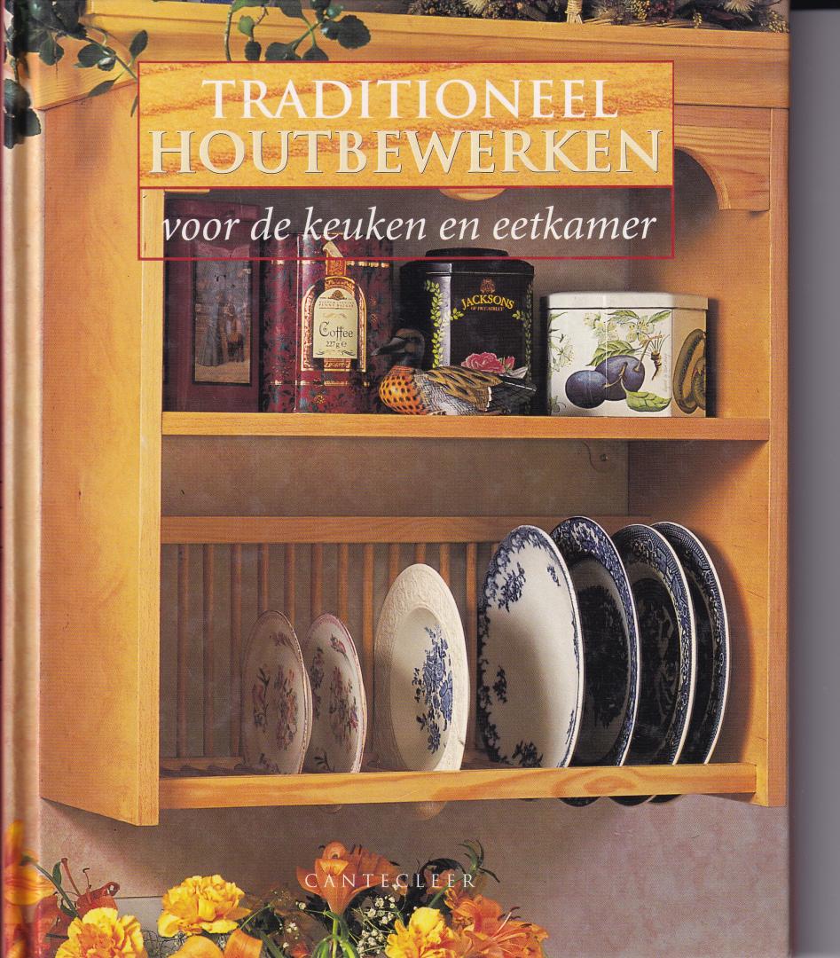 Faddegon-Doets, M. - Traditioneel houtbewerken voor de keuken en eetkamer