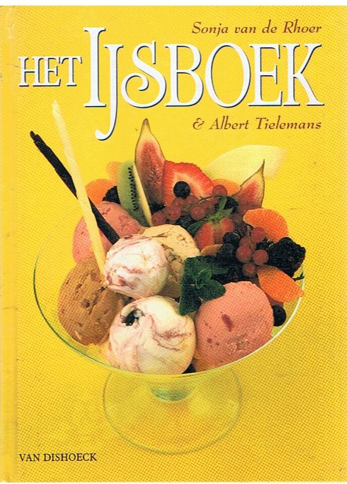 Rhoer, Sonja van en Tielemans, Albert - Het ijsboek