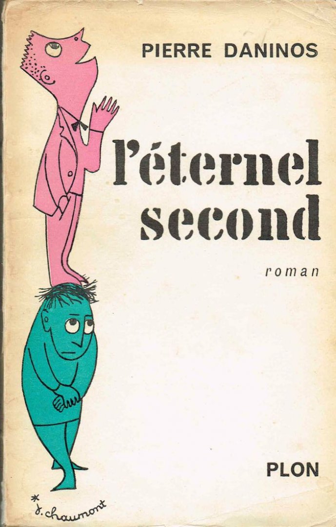 Daninos, Pierre - L'éternel second