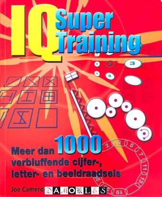 Joe Cameron - IQ Super Training. Meer dan 1000 verbluffende cijfer-, letter- en beeldraadsels