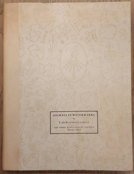 SANS, DON FRANCISCO DE BOFARULL Y. - ANIMALS IN WATERMARKS.