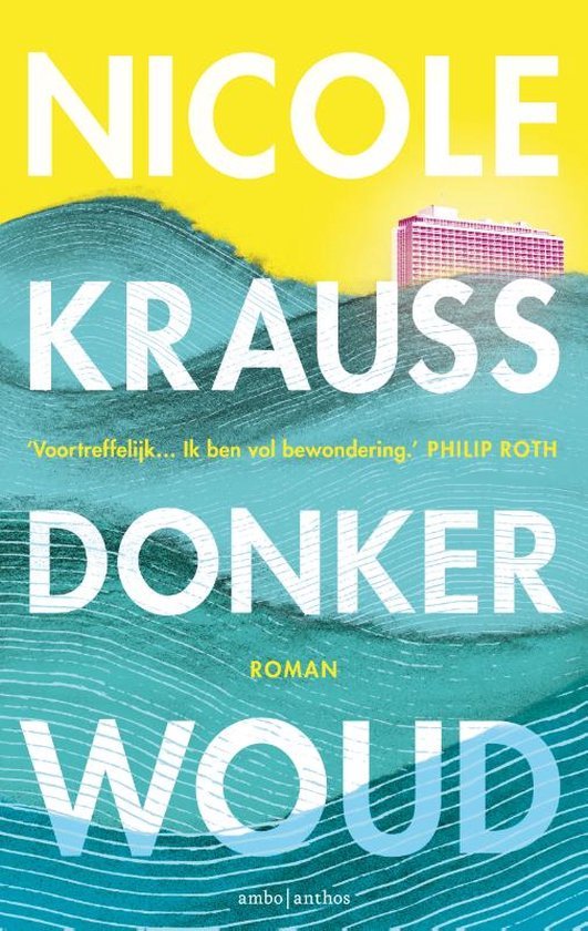 Krauss, Nicole - Donker woud