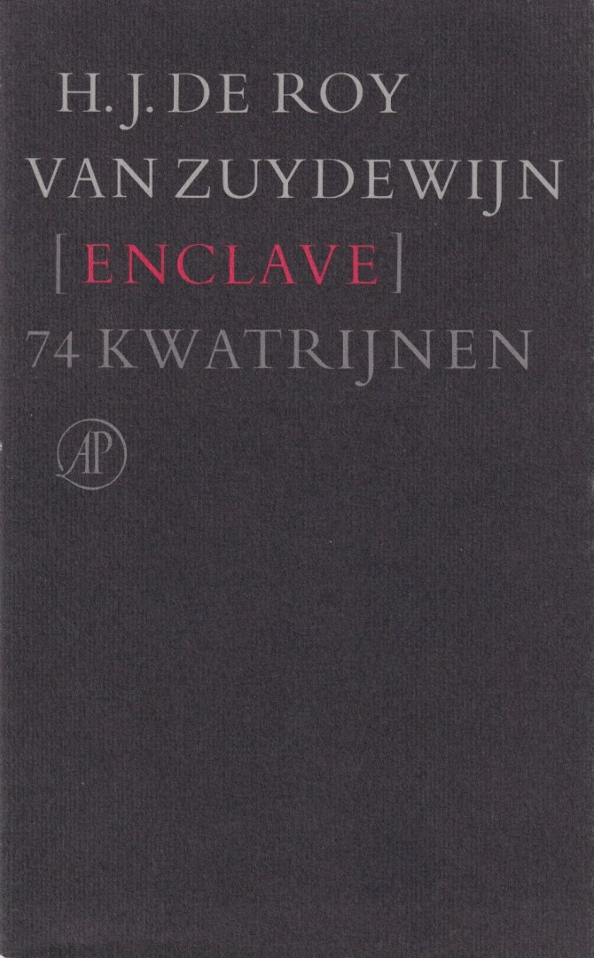 Zuydewijn, Herbert Jan Roy van - Enclave. 74 kwatrijnen