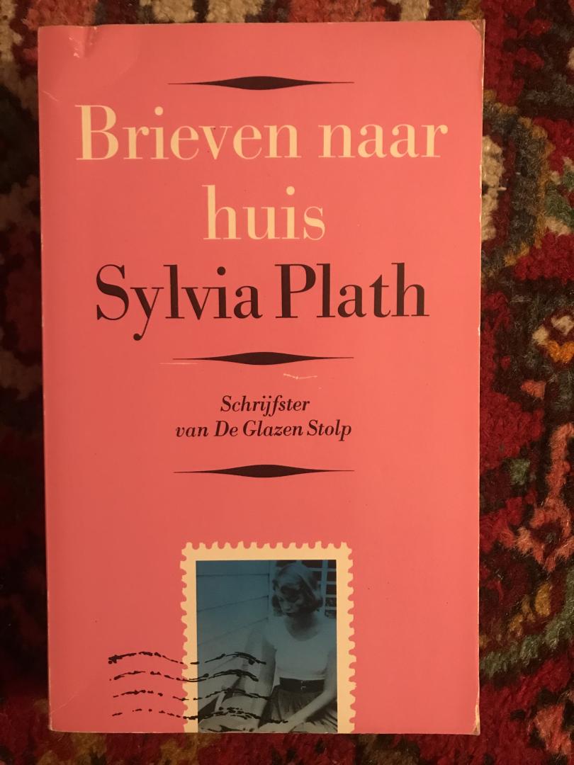 Sylvia Plath - Brieven naar Huis