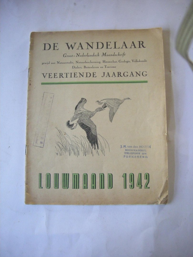 Fey, A. van, red. - De Wandelaar, Groot-Nederlandsch Maandschrift gewijd aan Natuurstudie, Natuurbescherming, etc. -Veertiende jaargang Louwmaand