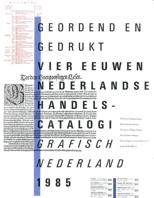 Baudet, H. e.a. - Grafisch Nederland 1985 Geordend en gedrukt Vier eeuwen Nederlandsche handelscatalogi.