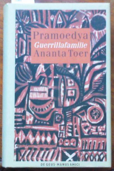Toer, Pramudya Ananta - Guerrillafamilie