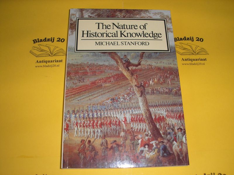 Stanford, Michael. - The Nature of Historical Knowledge.