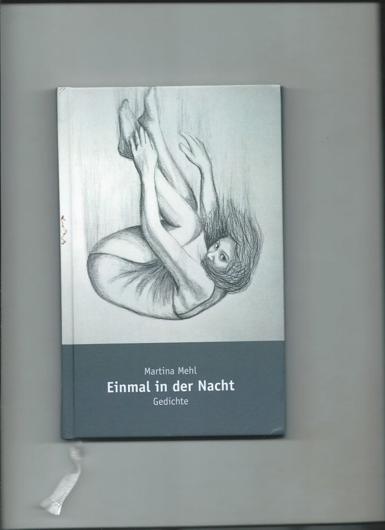 Mehl, Martina - Einmal in der Nacht. Gedichte.