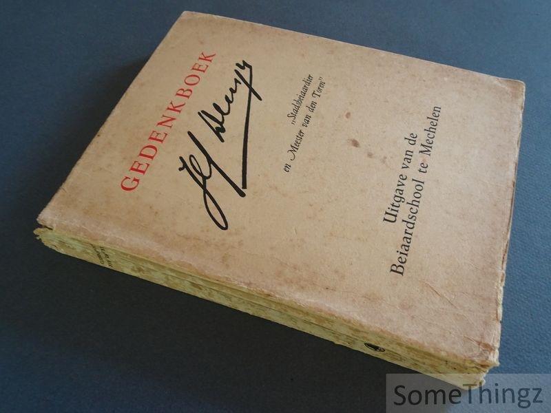 N/A. - Jef Denyn. - Gedenkboek Jef Denyn "Stadsbeiaardier en Meester van den Toren".