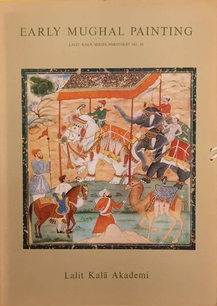 KHANDALAVALA, KARL [EDITOR]. - Early Mughal Painting. Lalit Kala Series Portfolio No. 24