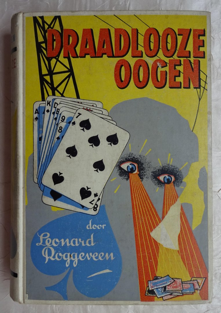 Roggeveen, Leonard - Draadlooze oogen