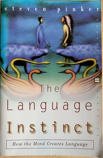 Pinker, Steven - THE LANGUAGE INSTINCT. How the Mind Creates Language.