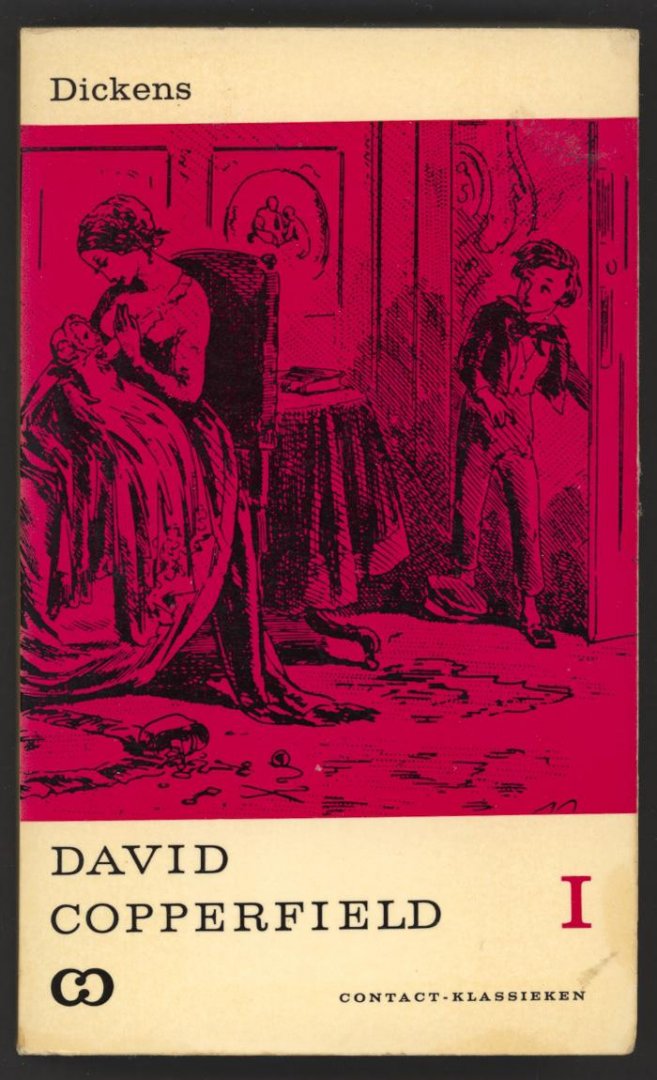 Dickens, Charles - David Copperfield I