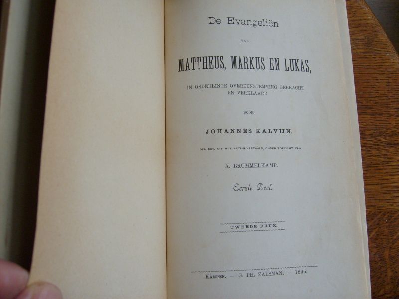 Kalvijn Johannes - De Evangeliën van Mattheus, Markus en Lukas