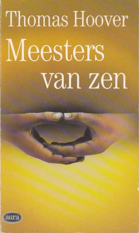 Hoover, Thomas - Meesters van Zen