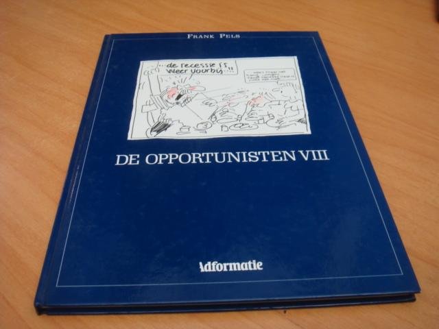 Pels, Frank - De Opportinisten VIII