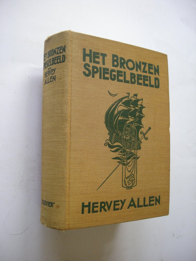 Allen, Hervey / Hedley-Roggeveen, Nederlandsch / Roling, G.V.A., boekverluchting - Het bronzen spiegelbeeld. (deel 2 van trilogie)