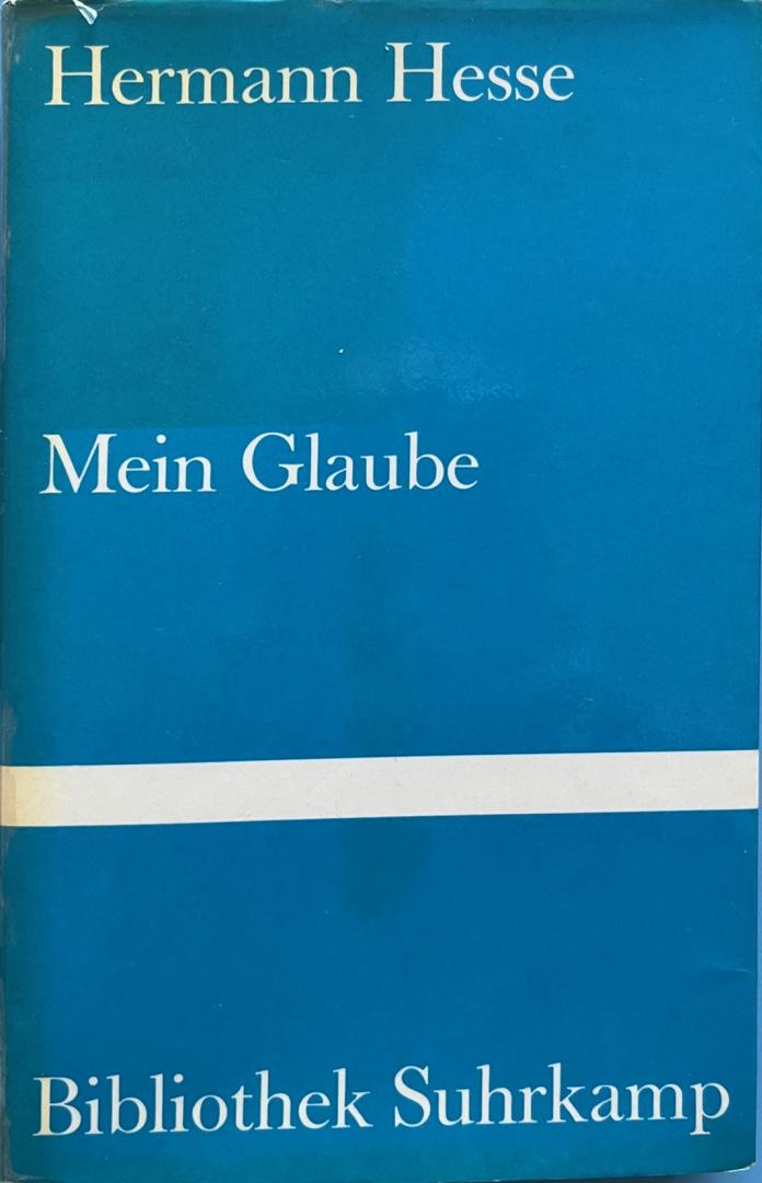 Hesse, Hermann - Mein Glaube